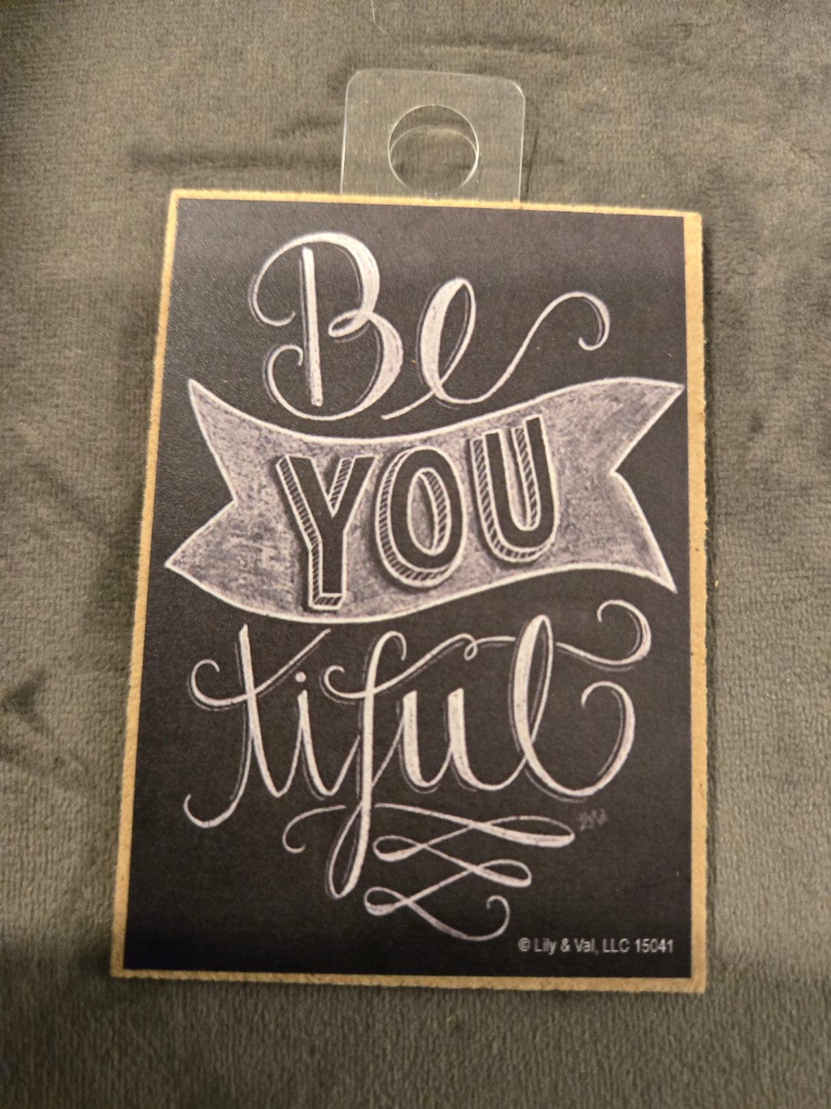 Be You tiful...Magnet