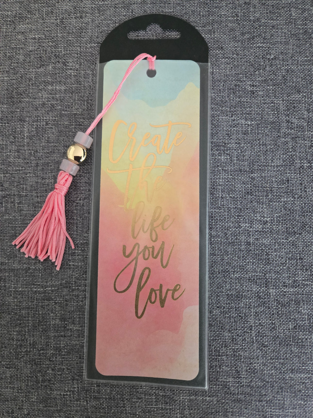 Create the life you love..Bookmark