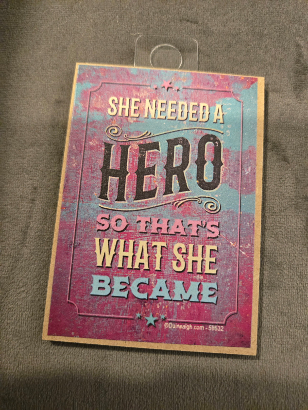 She Needed a Hero...Magnet