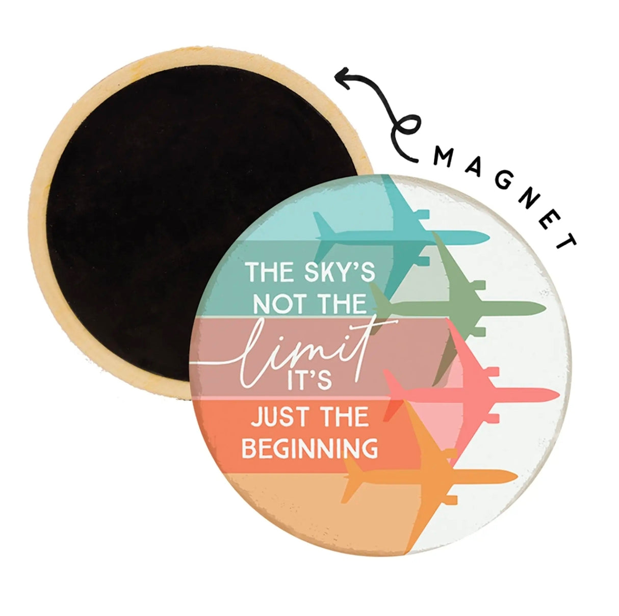The Sky's Not the Limit Magnet