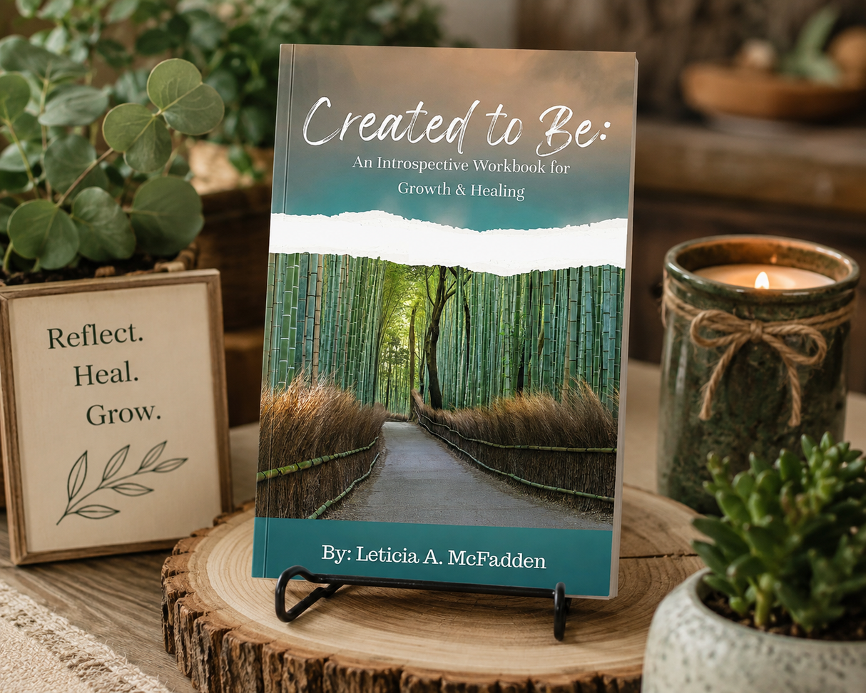 Created to Be: An Introspective Workbook for Growth & Healing (Paperback)