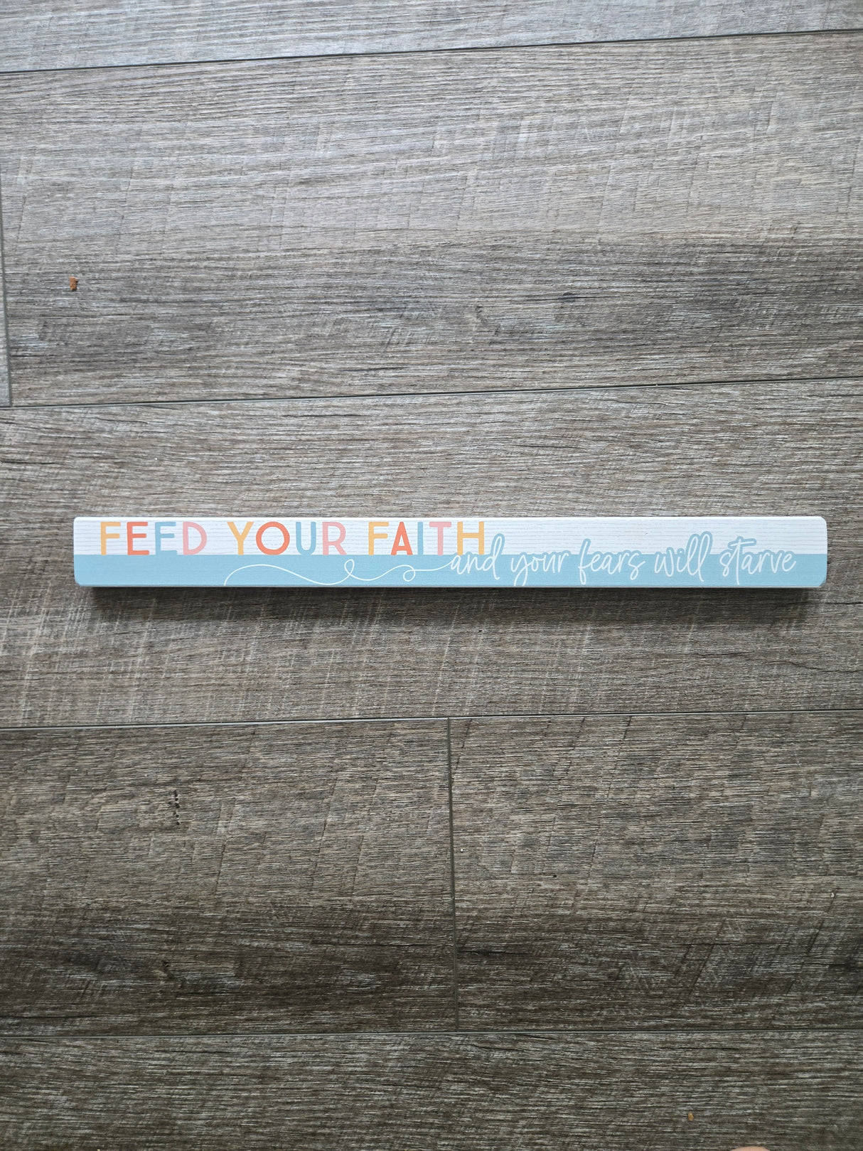 Feed Your Faith Wood Stick Decor